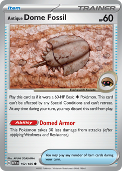 Antique Dome Fossil — 151 152/165
